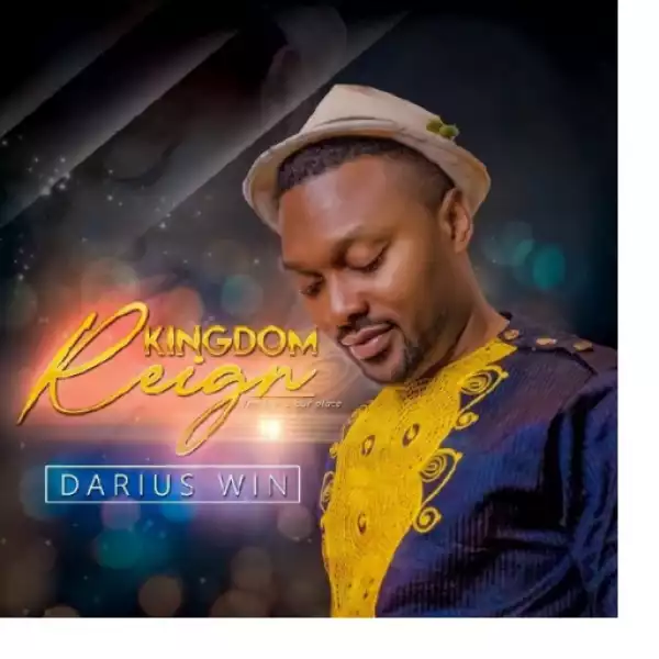 Darius Win - Kingdom Reign